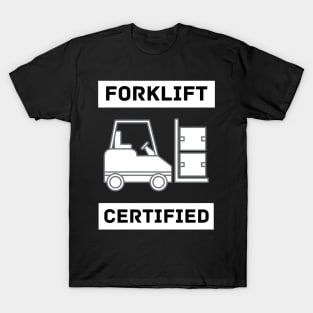 Forklift Certified Meme T-Shirt